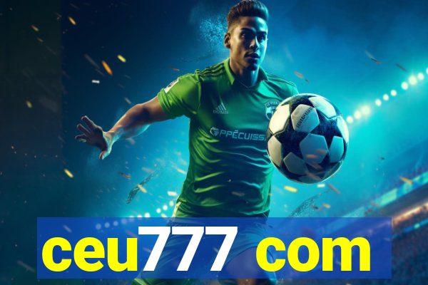 ceu777 com